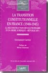 La transition constitutionnelle en France (1940-1945). 9782275026749