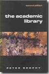 The academic library. 9781856045278