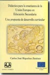 Didáctica para la enseñanza de la Unión Europea en Educación Secundaria. 9788496094475