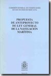 Propuesta de anteproyecto de Ley General de la Navegación Marítima. 9788477878117