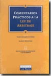 Comentarios prácticos a la Ley de Arbitraje. 9788484066156