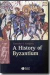 A history of Byzantium. 9780631235132
