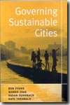 Governing sustainable cities. 9781844071692