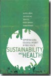 Sustainability and health. 9781844071739