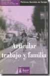 Articular trabajo y familia