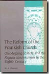 The reform of the frankish Church. 9780521839310