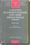 La réception des jugements étrangers dans l'ordre juridique français. 9782275025766