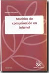 Modelos de comunicación en Internet. 9788484562757