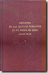 Orígenes de las lenguas romances en el Reino de León. I: siglos IX-XII. 9788487667657