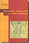 Identidades étnicas- identidades políticas en el mundo prerromano hispano