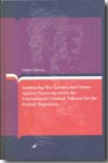 Sentencing war crimes and crimes against humanity under the International Criminal Tribunal for the Former Yugoslavia. 9789076871424