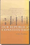 Our republican Constitution. 9781841135229
