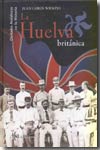 La Huelva británica