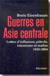 Guerres en Asie centrale. 9782246643913