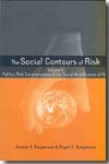 The social contours of risk. 9781844070732