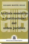 Análisis económico e institucional del orden jurídico. 9789505692279