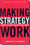 Making strategy work. 9780131467453