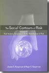 The social countors of risk. 9781844071753