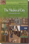 The medieval city. 9780313324987