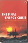 The final energy crisis. 9780745320922
