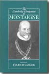 The Cambridge companion to Montaigne. 9780521525565