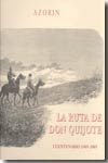 La ruta de Don Quijote. 9788493121174