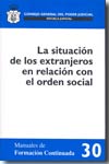 La situación de los extranjeros en relación con el orden social