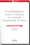 La responsabilité civile à l'épreuve de l'analyse économique du Droit