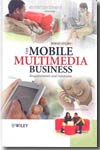 The mobile multimedia business. 9780470012345