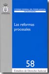 Las reformas procesales. 9788489324008