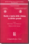 Ruolo e tutela della vittima in Diritto penale. 9788834846971