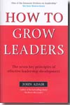 How to grow leaders