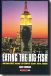 Eating the big fish