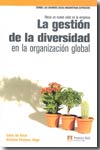La gestión de la diversidad en la organización global. 9788420546155
