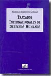 Tratados Internacionales de Derechos Humanos. 9788495823762