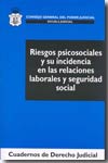 Riesgos psicosociales y su incidencia en las relaciones laborales y Seguridad Social. 9788496228849