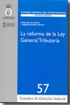 La reforma de la Ley General Tributaria. 9788496518131