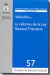 La reforma de la Ley General Tributaria