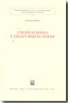 Unione Europea e treaty-making power. 9788814121494