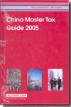 China Master Tax guide 2005. 9789041124241