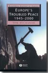 Europe's troubled peace. 9780631221630