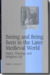 Seeing and being seen in the Later Medieval world. 9780521827843