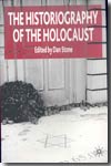 The historiography of the Holocaust. 9781403999276