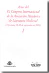 Actas del IX Congreso Internacional de la Asociación Hispánica de Literatura Medieval. 9788496259737