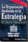 La organización focalizada en la estrategia