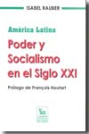 Poder y socialismo en el siglo XXI. 9789802124084