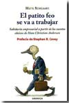 El patito feo se va  atrabajar