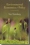 Environmental economics and policy. 9780321348906
