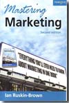 Mastering marketing