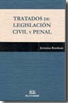 Tratados de legislación civil y penal